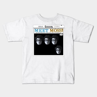 Meet Moss! Kids T-Shirt